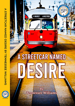 A Streetcar Named Desire