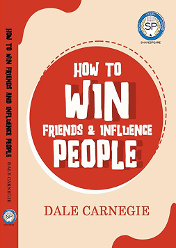 How to Win Friends and Influence People Dale Carnegie
